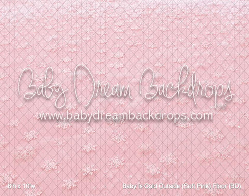 Baby is Cold Outside (Soft Pink) Fabric Floor (BD)