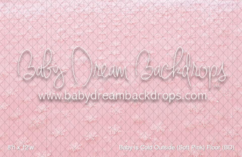 Baby is Cold Outside (Soft Pink) Fabric Floor (BD)