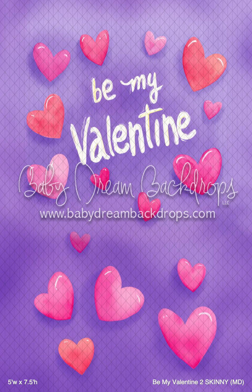 Be My Valentine 2 SKINNY (MD)