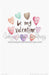 Be My Valentine 5 SKINNY (MD)