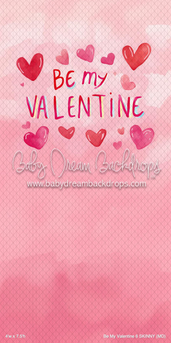 Be My Valentine 6 SKINNY (MD)