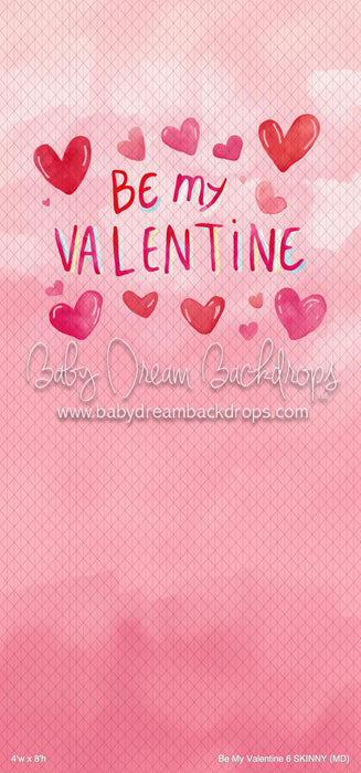 Be My Valentine 6 SKINNY (MD)