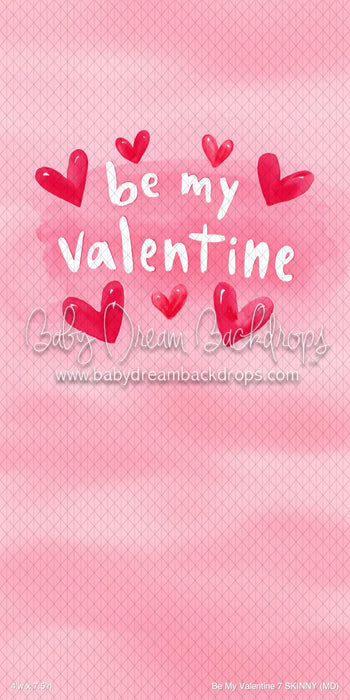 Be My Valentine 7 SKINNY (MD)