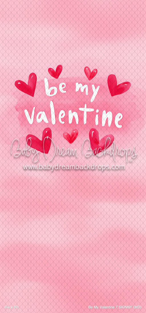 Be My Valentine 7 SKINNY (MD)