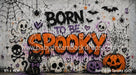 Born to be Spooky (GO)