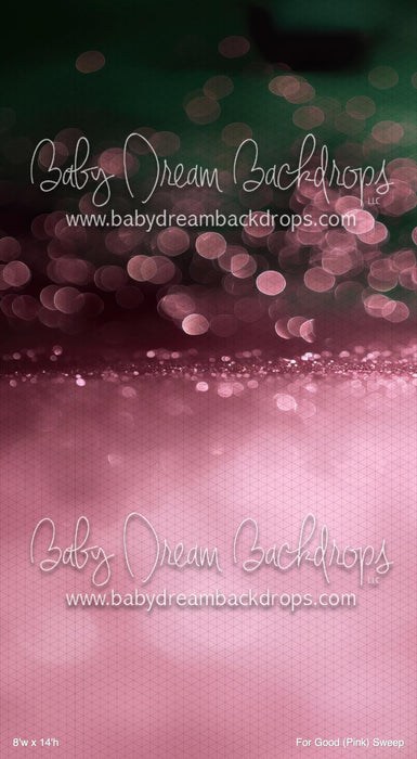 For Good (Pink) Sweep (MD)