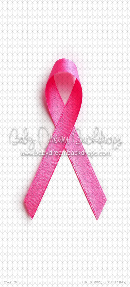 Pink Is Strength SKINNY (MD)