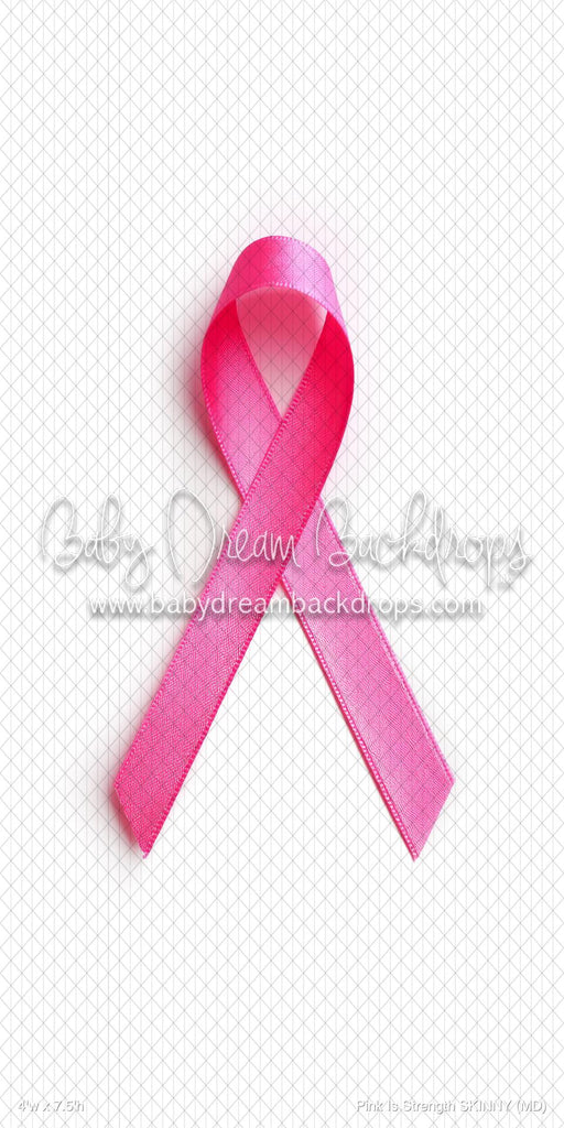 Pink Is Strength SKINNY (MD)