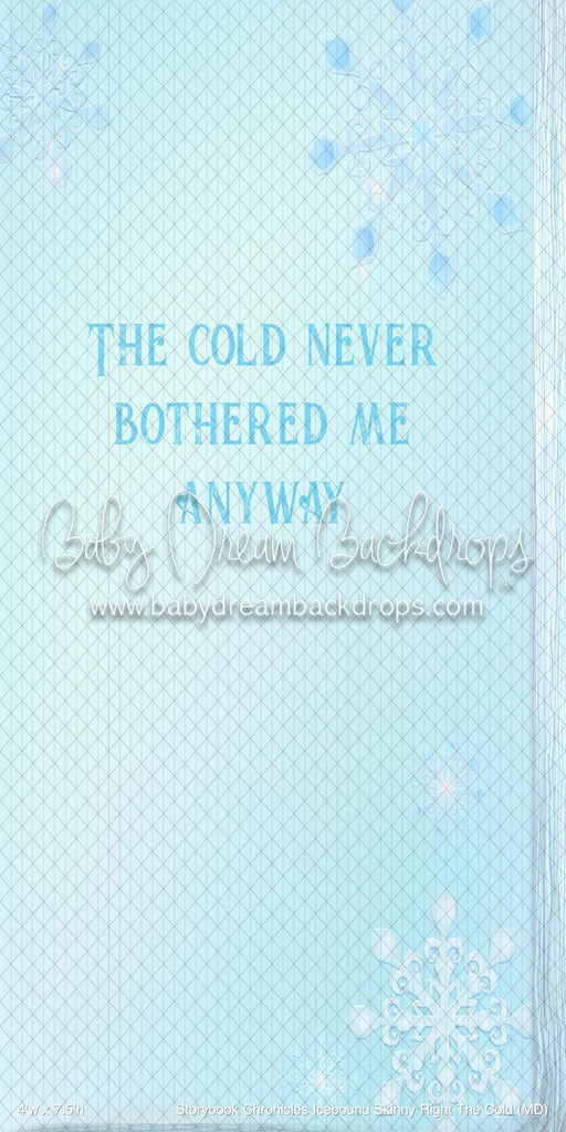 Storybook Chronicles Icebound Skinny Right The Cold (MD)
