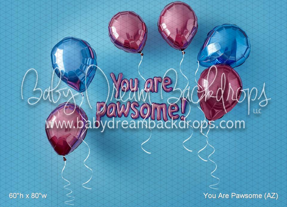 You Are Pawsome (AZ)