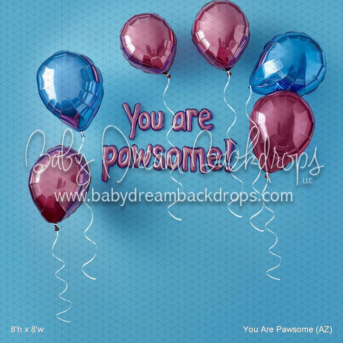 You Are Pawsome (AZ)