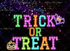 Trick or Treat Marquee